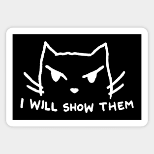 I will show them! Sticker